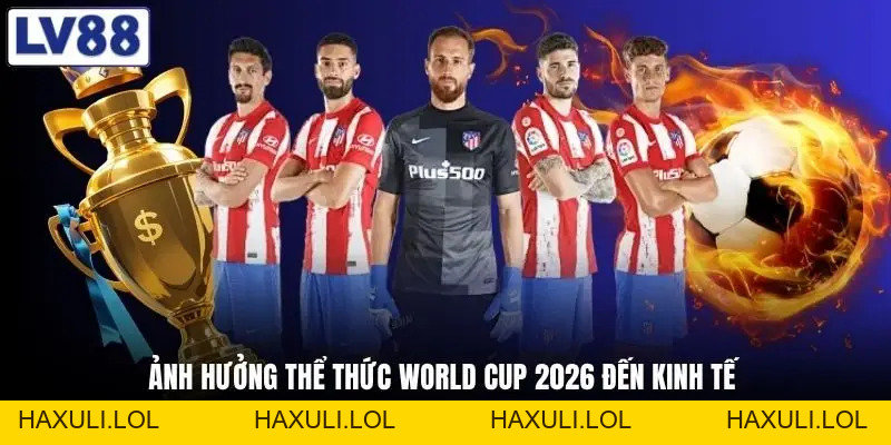 Thể Thức World Cup 2026 Mới Nhất Gây Sốc Toàn Cầu Làng Bóng