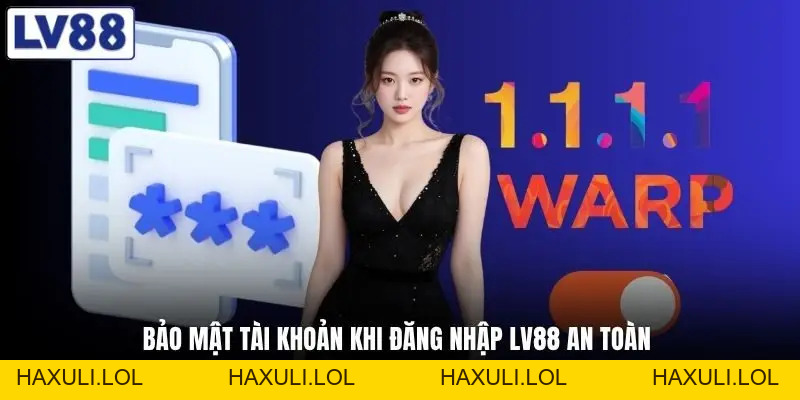 Hướng Dẫn Đăng Nhập LV88 - Vào Tài Khoản Nhanh, An Toàn