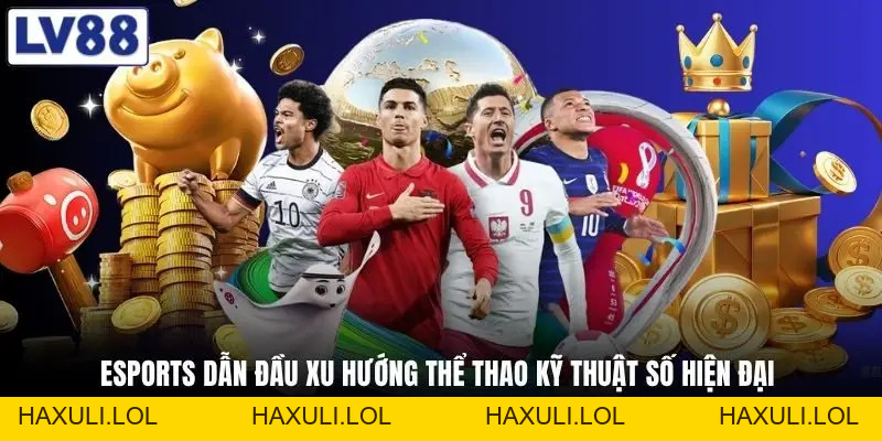 Thể Thao LV88 - 1 Bước Chạm Tay Vào Đế Chế Cá Cược Tỷ Đô