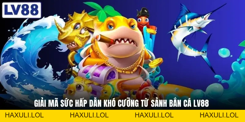 Bắn Cá LV88 Tặng Code 100K Cho Tân Thủ Săn Boss 2026 