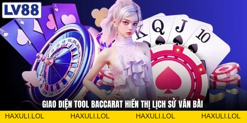 Tool Baccarat Là Gì - Danh Sách Công Cụ Đang Dùng Hiện Nay