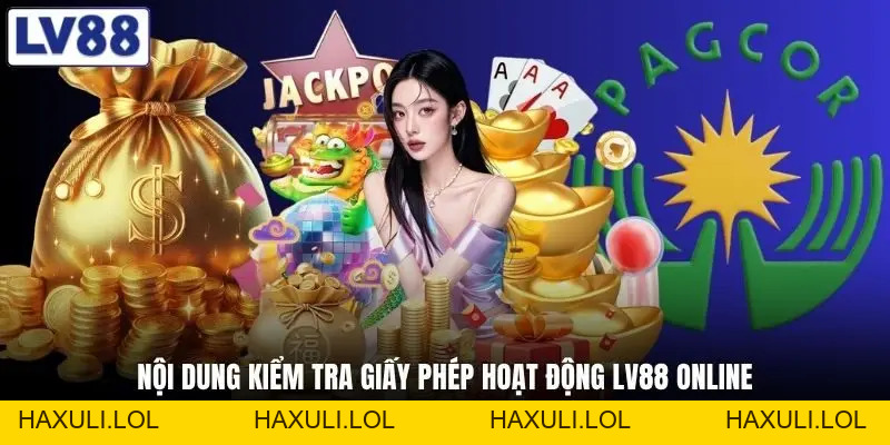 Giấy Phép Hoạt Động LV88 - Sự Thật Về Tính Hợp Pháp 
