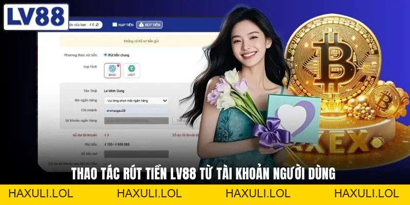 Rút Tiền LV88 - Cách Giao Dịch Nhanh Chỉ Trong 5 Phút