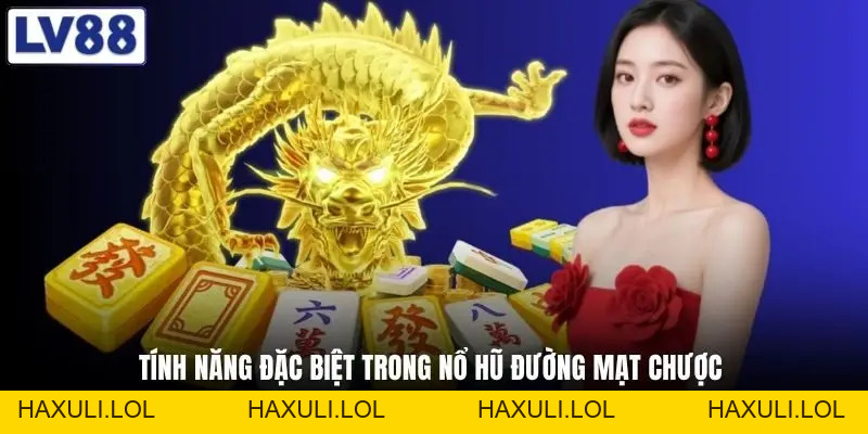Nổ Hũ Đường Mạt Chược - Game Slot Đậm Chất Văn Hóa Á Đông