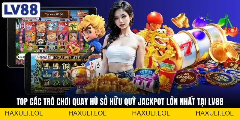 Nổ Hũ LV88 - Điểm Đến Của Những Triệu Phú Jackpot Năm 2026