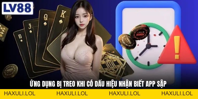 Dấu Hiệu Nhận Biết App Sập - Nhận Ra Sớm Tránh Mất Dữ Liệu
